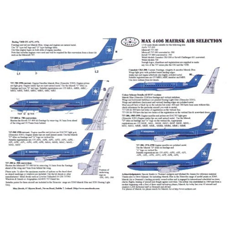 Maersk Air Fleet. Includes Boeing 720B OY-APY and all Boeing 737-200 Boeing 737-300 Boeing 737-500 Boeing 737-700 and Canadair C