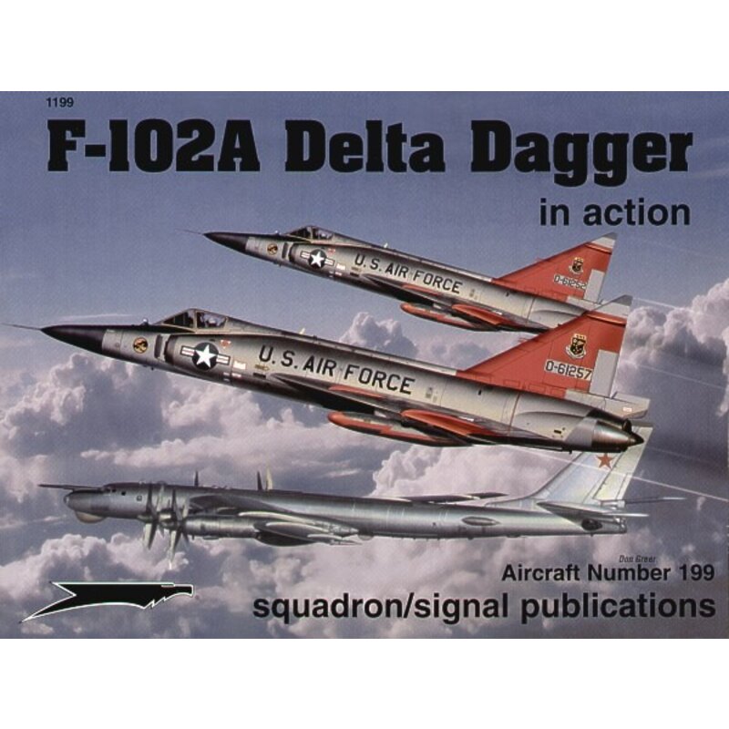 Convair F-102 Delta Dart (In Action Series)