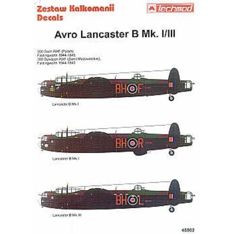 Avro Lancaster B I/III (3) LL804 BH-F PB730 BH-R ED779 BH-L all from 300 (Polish) Sqd RAF Faldingworth 1944-45. Small nose art a