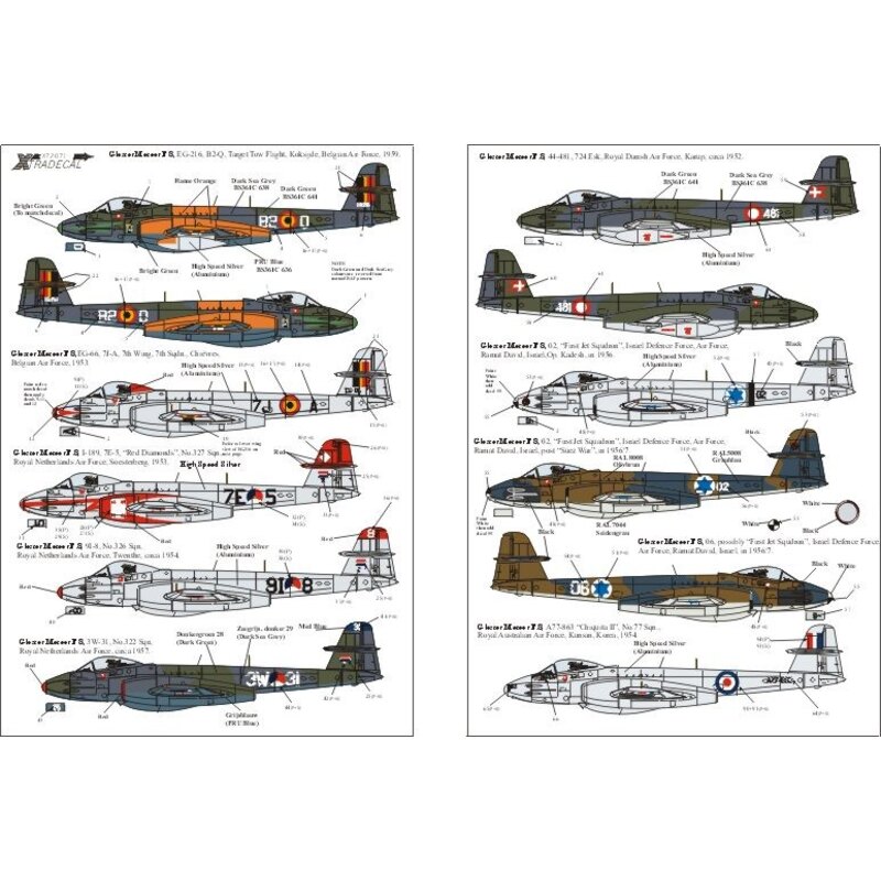 Foreign Gloster Meteor F.8s from Royal Netherlands Air Force Belgian Air Force Israeli Air Force Royal Danish Air Force and RAAF