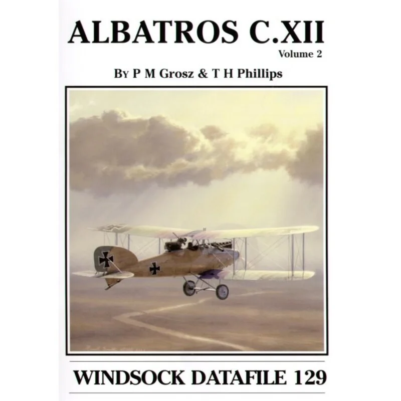 Albatros C.XIII Volume 2 (Windsock Datafile Series)