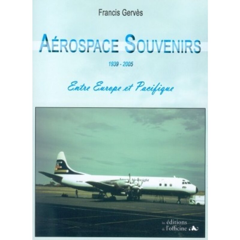 Aérospace souvenirs - 1939/2005