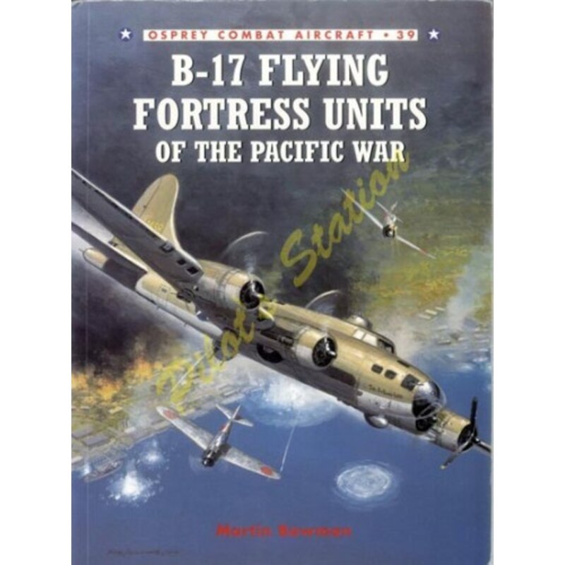 Combat Aircraft n°39 - B-17 Flying Fortress Pacifi